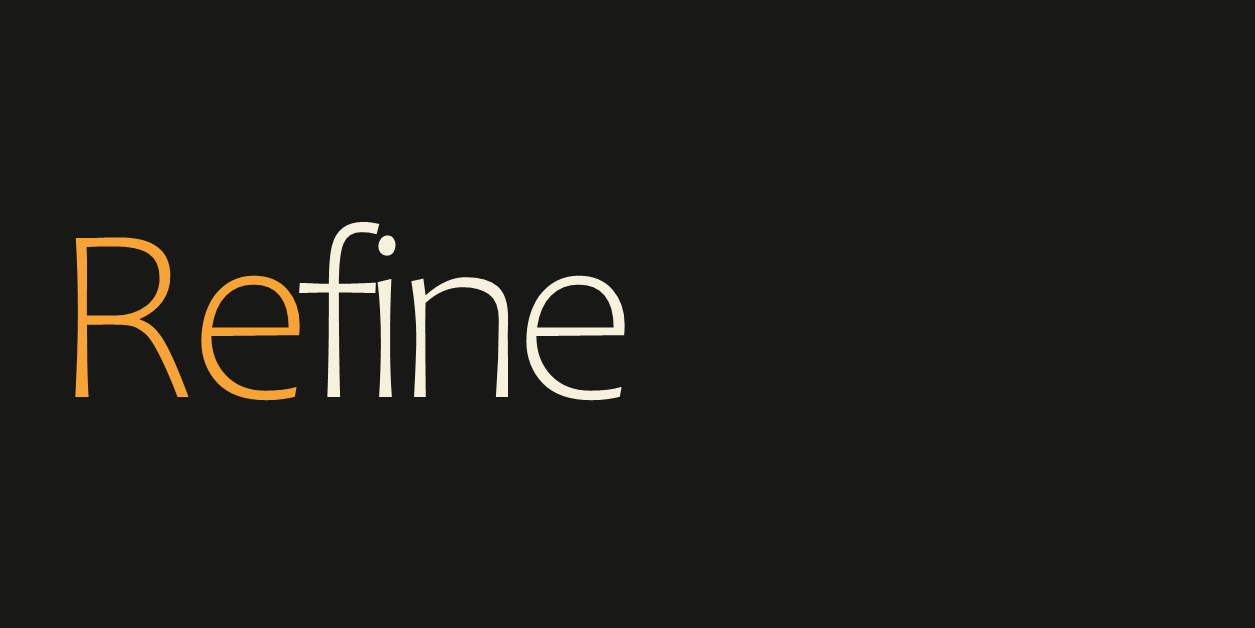 Refine